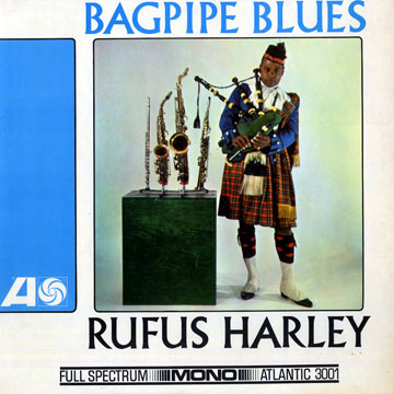 Bagpipe blues,Rufus Harley