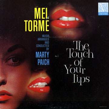 The touch of your lips,Mel Torme