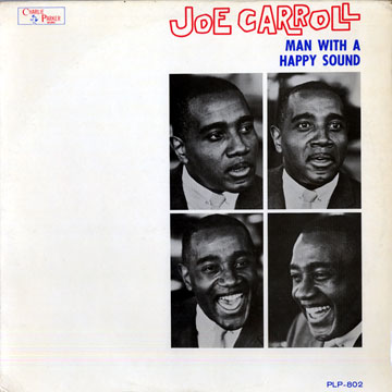 Man with a happy sound,Joe Carroll