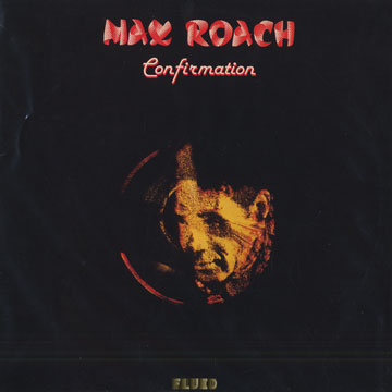 confirmation,Max Roach