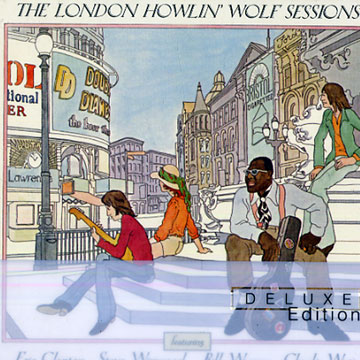 The London howlin'wolf sessions,Howlin Wolf