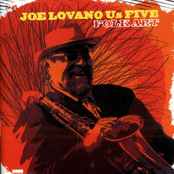 Folkart: Joe Lovano Us Five,Joe Lovano
