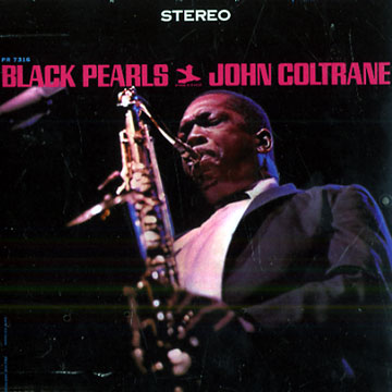 Black Pearls,John Coltrane