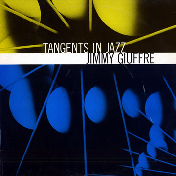 Tangents in jazz,Jimmy Giuffre