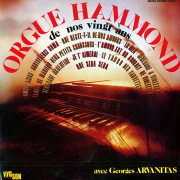 Orgue Hammond de nos 20 ans,Georges Arvanitas
