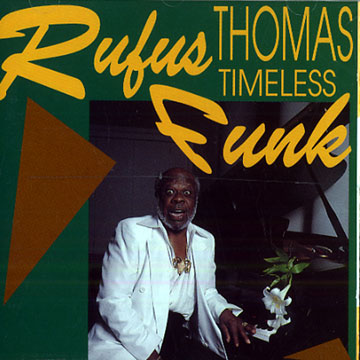 Timeless funk,Rufus Thomas