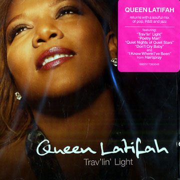 Trav'lin'light,Queen Latifah