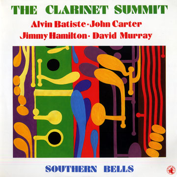 The Clarinet Summit,Alvin Batiste , John Carter , Jimmy Hamilton , David Murray