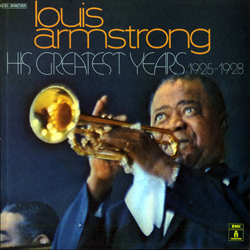 His greatest years 1925-1928,Louis Armstrong