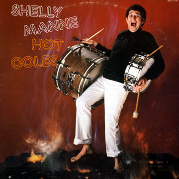 Hot coles,Shelly Manne
