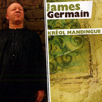 Kreol Mandigue,James Germain