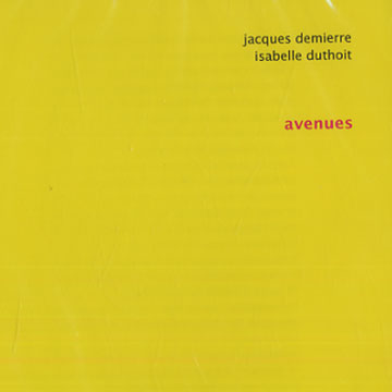 avenues,Jacques Demierre , Isabelle Duthoit