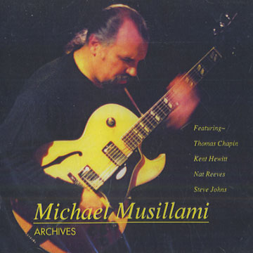 Archives,Michael Musillami