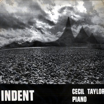 Indent,Cecil Taylor