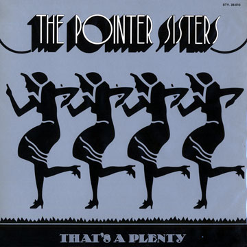 That's a plenty, The Pointer Sisters