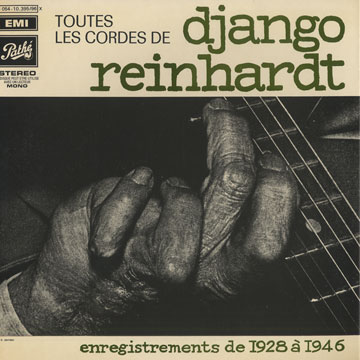 Toutes les cordes de Django Reinhardt,Django Reinhardt