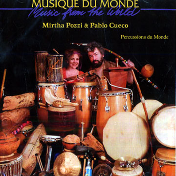 Percussion du monde,Pablo Cueco , Mirtha Pozzi