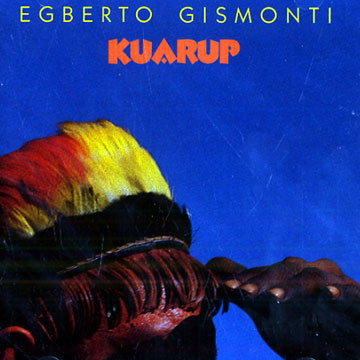 Kuarup,Egberto Gismonti