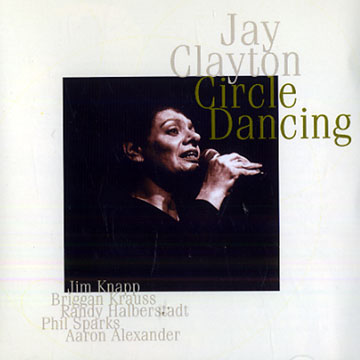 Circle Dancing,Jay Clayton