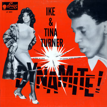 Dynamite !,Ike Turner , Tina Turner