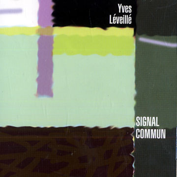 Signal commun,Yves Lveill
