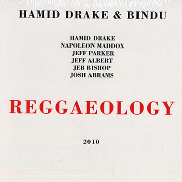 Reggaelogy,Hamid Drake