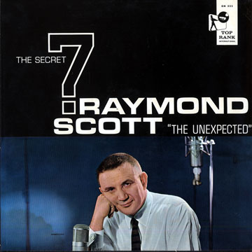 The unexpected,Raymond Scott