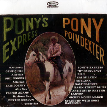 Pony's express,Pony Poindexter