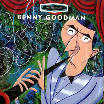 Swingsation: Benny Goodman,Benny Goodman