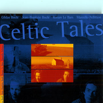 Celtic tales,Gildas Bocl , Jean-baptiste Bocl