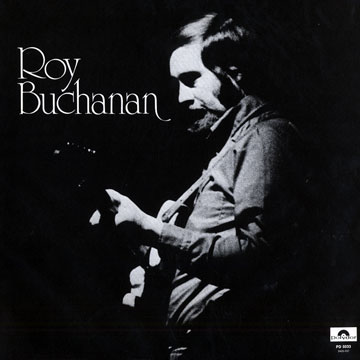 Roy Buchanan,Roy Buchanan
