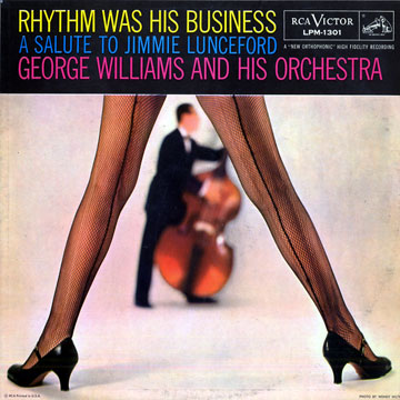 Rhythm was his business - A salute to Jimmie Lunceford,George Williams