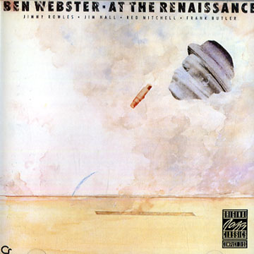 At the renaissance,Ben Webster