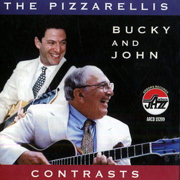 Contrasts: The Pizzarellis,Bucky Pizzarelli , John Pizzarelli