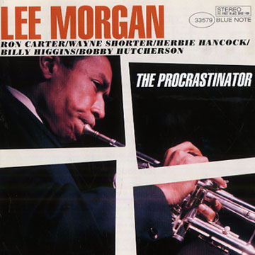 The Procrastinator,Lee Morgan
