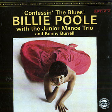 Confessin' the blues!,Billie Poole
