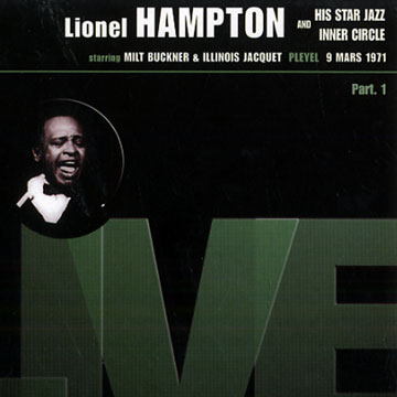 Live Pleyel 9 Mars 1971 part.1,Lionel Hampton