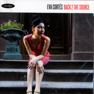 Back 2 the source,Eva Cortes
