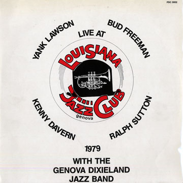 Live at Louisiana Jazz Club 1979,Kenny Davern , Bud Freeman , Yank Lawson , Ralph Sutton