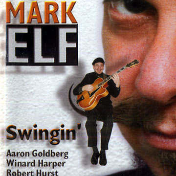 Swingin',Mark Elf