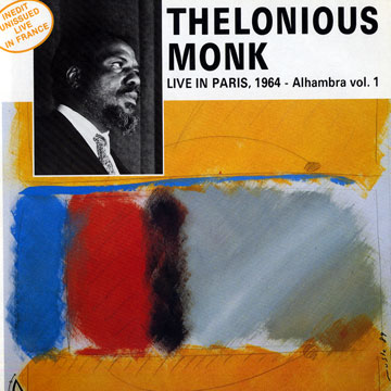 Live in Paris, 1964 - Alhambra vol.1,Thelonious Monk