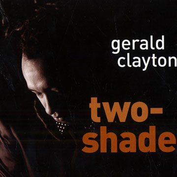 Two- shade,Gerald Clayton