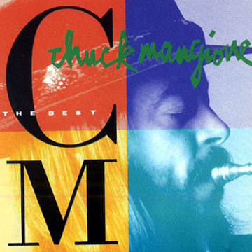 The best of Chuck Mangione,Chuck Mangione