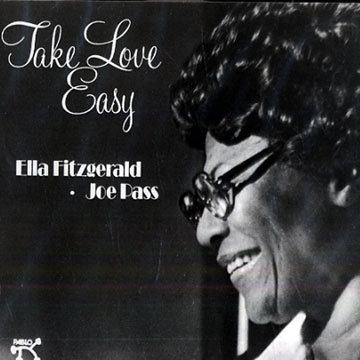Take love easy,Ella Fitzgerald , Joe Pass