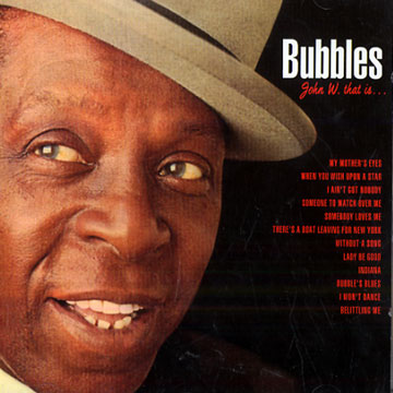John W. that is...,  Bubbles , Jimmie Haskell
