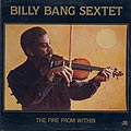 the fire from within, Billy Bang
