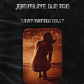 what matter now ?, Jean-philippe Blin
