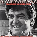 Du cot de chez swing, Maurice Vander