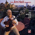 all across the city, Jim Hall