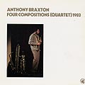 four compositions (quartet) 1983, Anthony Braxton